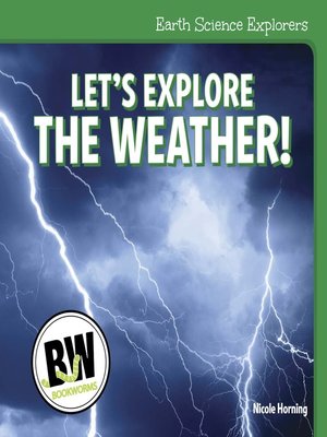 cover image of Let's Explore the Weather!